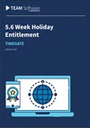 Click to download/view the 5.6 Week Holiday Entitlement guide