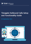 Click to download/view the Timegate Web Version 20.0 Outbound Calls Set Up and Functionality